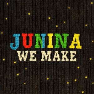 Junina da We Make