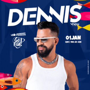 Guia Completo: Semana de Réveillon Go Fish 2025/26 Go Fish Dennis DJ