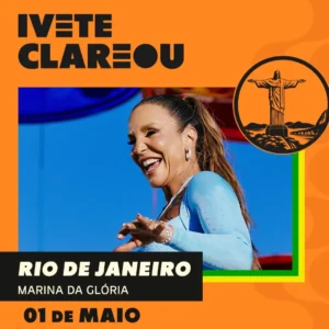 Ivete Clareou Rio