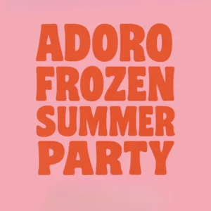 AdoroFrozen Summer Party