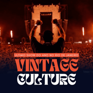 Vintage Culture Rio 2025: A Última Apresentação do Ano Vintage Culture Rio 2025