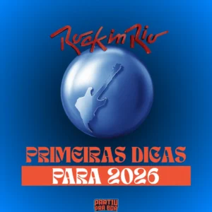 Primeiras Dicas Rock in Rio 2026 Primeiras Dicas Rock in Rio 2026