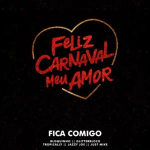 Feliz Carnaval Meu Amor
