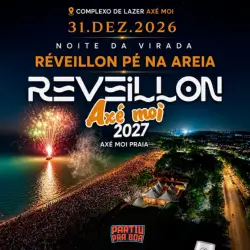 Os Melhores Réveillons do Nordeste 2027 Réveillon Axé Moi