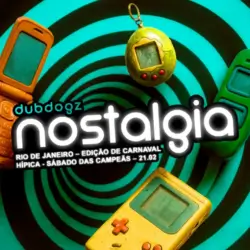 Dubdogz Nostalgia Carnaval