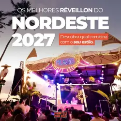 Os Melhores Réveillons do Nordeste 2027