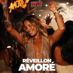 Blog Réveillon Amoré 2027: Guia Completo