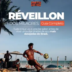 Réveillon dos Milagres 2026: Guia Completo