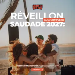 Réveillon Saudade: Guia Completo 2027 Réveillon Saudade Guia Completo 2027
