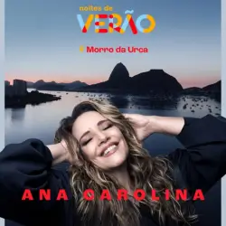 Noites de Verão Ana Carolina