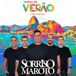 Noites de Verão Sorriso Maroto
