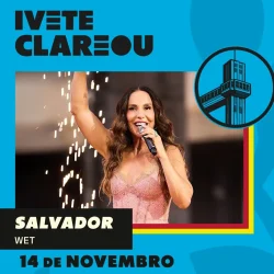 Ivete Clareou Salvador